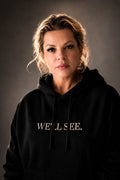 WE'LL SEE. — Heavyweight Embroidered Hoodie